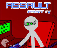 Assault Part IV