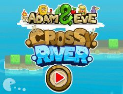 Adam and Eve Crossy River