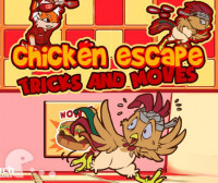 Chicken Escape Tricks and Moves