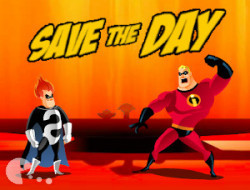 The incredibles Save the Day